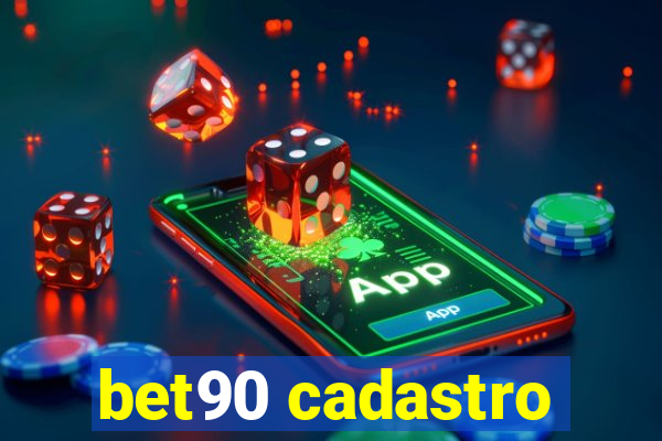 bet90 cadastro